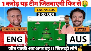 ENG vs AUS Dream11 Prediction England vs Australia Dream11 Team 3rd ODI [upl. by Bringhurst]