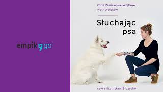 Słuchając psa Piotr Wojtków Zofia ZaniewskaWojtków Audiobook PL [upl. by Limhaj]