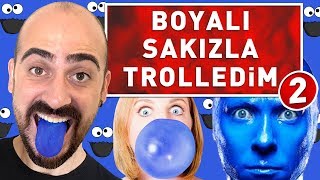 BOYALI SAKIZ ÇİĞNETEREK TROLLEDİM 2  \u00100 DİL DÖVMESİ [upl. by Sew904]