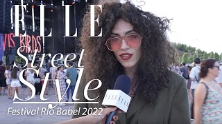 Elle Street Style Festival Río Babel 2022  Elle España [upl. by Nacim297]