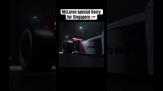 McLaren Livery for Singapore mclarenf1 landonorris oscarpiastri singapore singaporegp fyp [upl. by Aleacem]