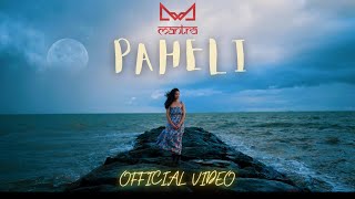 PAHELI  MANTRA  OFFICAL MUSIC VIDEO 2023  4K [upl. by Burnie]