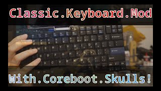 Classic Keyboard Coreboot Thinkpad X230 Skulls [upl. by Ayalat]