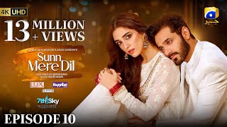 Sunn Mere Dil Episode 10 Eng Sub Digitally Presented by LUX  Happilac Paints and Blesso Cosmetics [upl. by Jehoash]