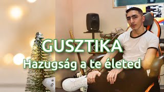 GUSZTIKA 2023 X Hazugság a te életed [upl. by Analra311]