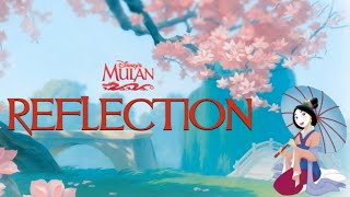 Mulan REFLECTION Lyrics [upl. by Einnil421]