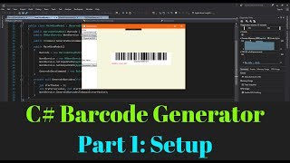 Creating Barcodes in C WPF  Part 1 Setup [upl. by Groark998]