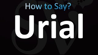 How to Pronounce Urial [upl. by Imarej975]