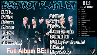 BEFIRST Full Album『BE1』 All 15 songs of the 1st album quotBE 1quot  BF isGiftedScream [upl. by Darraj]