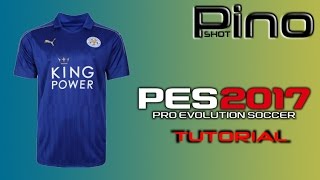 Leicester Home Kit  Pes 2017 Tutorial [upl. by Azaleah]