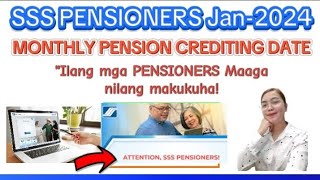 ✅ALL SSS PENSIONERS JANUARY 2024 MONTHLY PENSION CREDITING DATE [upl. by Yllime]