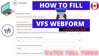 HOW TO FILL VFS WEBFORM FOR PASSPORT SUBMISSION WHAT AFTER PPRSTEP BY STEP CANADA VISA 2022 IRCC [upl. by Cirdor]