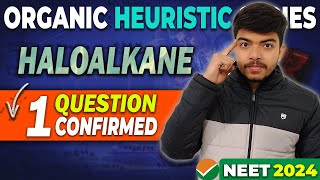 Complete ORGANIC In 10 Days😎 Organic Heuristic series❤️ Haloalkane 1 [upl. by Knowling]