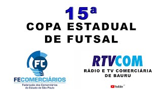 15ª Copa Estadual de Futsal dos Comerciários [upl. by Yrot]