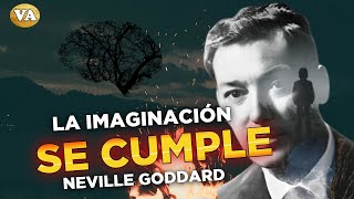 NEVILLE GODDARD LA IMAGINACIÓN SE CUMPLE [upl. by Ydorb826]