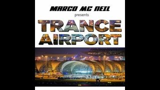 Marco Mc Neil Trance Airport 112 [upl. by Kola690]