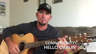 Conway Twitty  Hello Darlin’ Link to my original music in description [upl. by Adianez862]