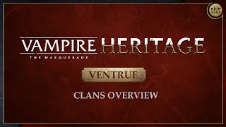 Vampire Heritage  Clans Overview Ventrue [upl. by Aggy]