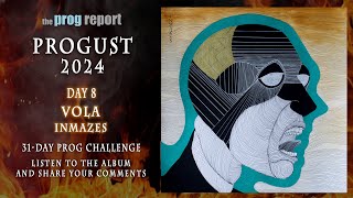 Progust 2024 Day8  VOLA  Inmazes albumreaction [upl. by Haiel212]