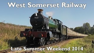 West Somerset Railway Late Summer Weekend  Sunday 31st August 2014 [upl. by Notseh]