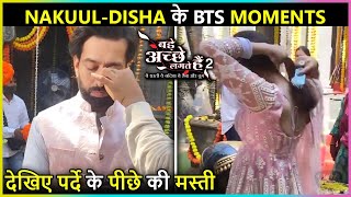 Nakuul amp Disha Funny BTS Moments From Bade Acche Lagte Hain 2 [upl. by Hayashi]