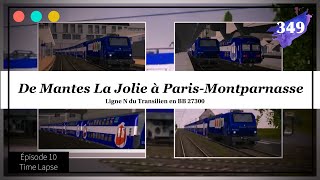 Transilien N  Mantes la Jolie Paris Montparnasse Openrails Episode 10 Timelapse 349 [upl. by Llenahs]