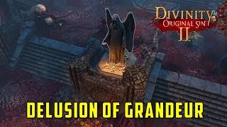 Delusion of Grandeur Quest Divinity Original Sin 2 [upl. by Noskcire712]