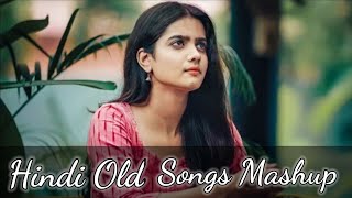 Hindi Old Songs Mashup  Mashup Songs  hindisong [upl. by Messab]