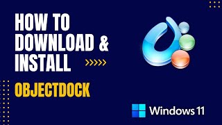 How to Download and Install ObjectDock For Windows [upl. by Spitzer]