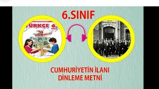 6 CUMHURİYETİN İLANI DİNLEME METNİ CEVAPLARI [upl. by Aramen237]