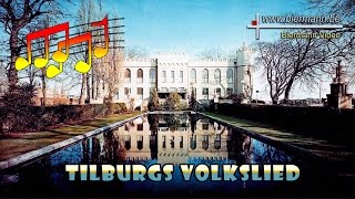 Tilburgs Volkslied [upl. by Raveaux]