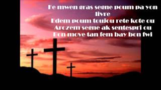 Fe mwen gras Segne  Lyrics [upl. by Ursola]