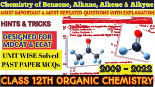 MDCAT Past paper  Aliphatic amp Aromatic hydrocarbons  Benzene MCQs Class 12 Organic Chemistry MCQs [upl. by Maridel61]