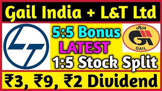 Gail India  LampT Ltd • Stocks Declared High Dividend Bonus amp Split With Ex Dates [upl. by Marena]