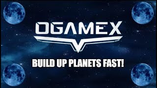 OGameX How To Quickly Build Up Planets And Building Up Planet Number 35 [upl. by Vaules693]