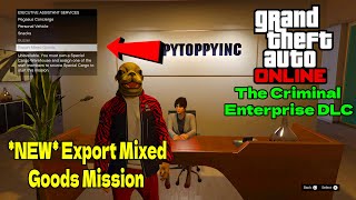 NEW Export Mixed Goods Mission  GTA Online The Criminal Enterprise DLC [upl. by Leod]