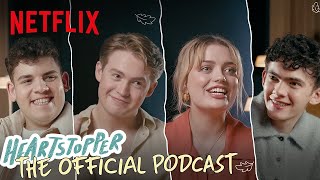 Tobie and Rhea Spill the Tea on Season 3  Heartstopper The Official Podcast Ep4  Netflix [upl. by Quirk]