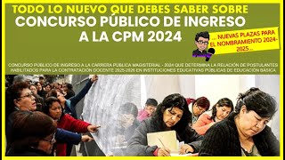 😱ATENCION🔴 Todo lo nuevo que debes saber sobre la Carrera Publica Magisterial 20242025 [upl. by Dlarej]