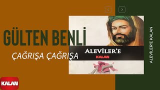 Gülten Benli  Çağrışa Çağrışa I Alevilere Kalan © 2014 Kalan Müzik [upl. by Akirre]