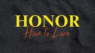 HONOR How to Love Pt 1  Power of Our Words  Harvest Christian Fellowship  Seymour TX [upl. by Almita126]