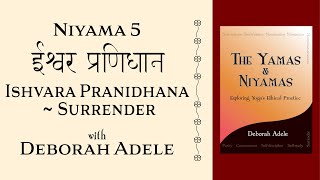 Niyama 5 Surrender  Ishvara Pranidhana [upl. by Ylil177]