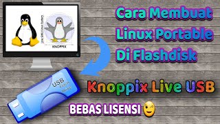 Cara Membuat Linux Portable di Flashdisk  Knoppix Live USB [upl. by Merill604]