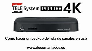 Telesystem TS ULTRA 4K  Cómo hacer un backup de lista de canales en usb [upl. by Anihtyc]