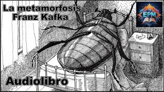 La metamorfosis  Franz Kafka  Audiolibro  Voz humana [upl. by Eetsud]