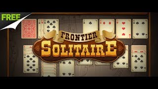 Frontier Solitaire  Free to Play  Gameplay [upl. by Wanonah]