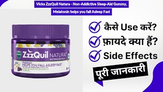 Vicks ZzzQuil Natura  NonAddictive SleepAid Gummy Melatonin helps you fall Asleep Fast Uses in [upl. by Timon]