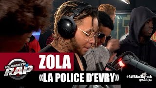 Exclu Zola quotLa Police dEvryquot PlanèteRap [upl. by Elma]