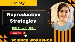 Reproductive Strategies  Semelparity  Iteroparity  Ecology  CSIR NET  MSc  By kusum [upl. by Gershom137]