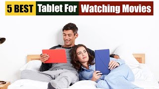 Best Tablets For Watching Movies of 2024 Updated [upl. by Milson377]