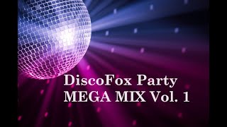 DiscoFox Party MegaMix Vol 1 [upl. by Codel]